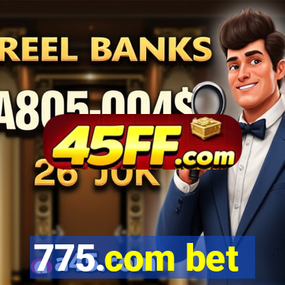 775.com bet